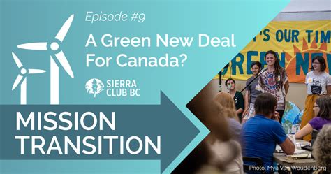 A Green New Deal For Canada Season 2 Ep 9 Sierra Club Bc
