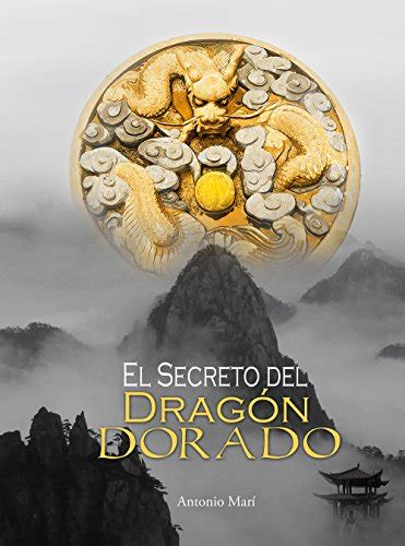 Para facilitarte el camino, a continuacin de contamos cuales son los principales libros, divididos por especialidad, para iniciarte. Descargar El secreto del Dragón Dorado: Un viaje ...