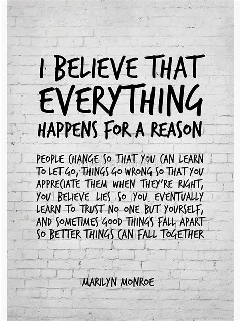 I Believe Everything Happens For A Reason Marilyn Monroe Quote
