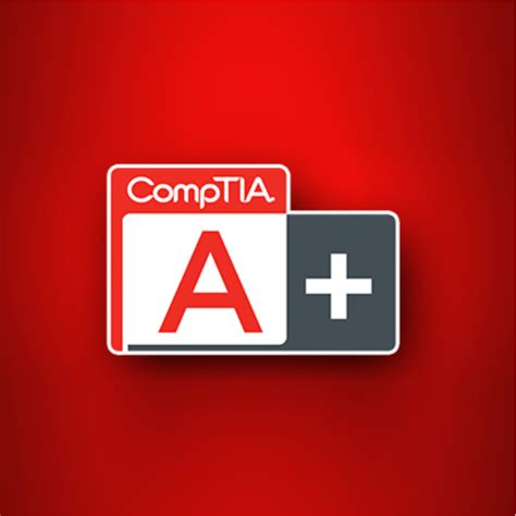 A General Overview of CompTIA A+ Certification