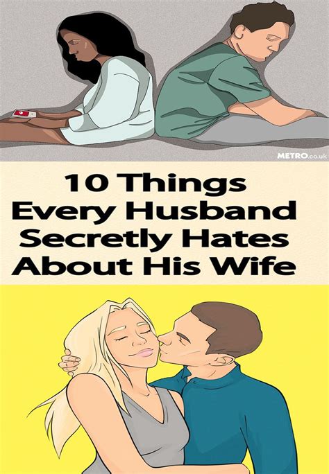 10 Things Every Husband Secretly Hates About His Wife In 2020 How To