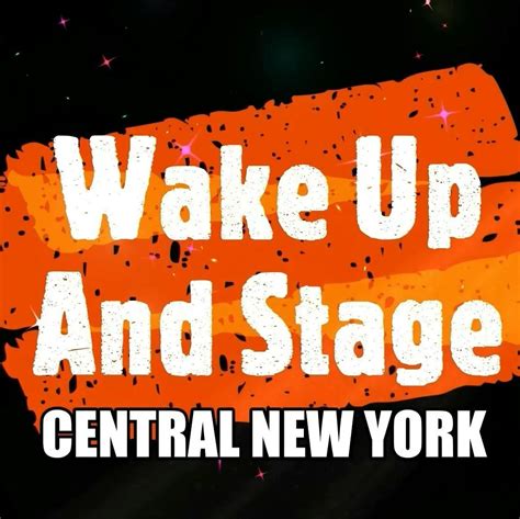 Wake Up And Stage