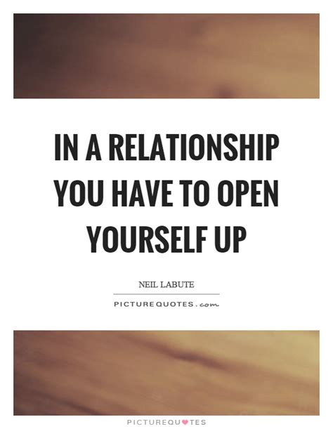 In A Relationship Quotes And Sayings In A Relationship Picture Quotes