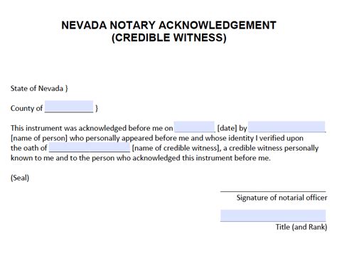 The nevada notary bond is necessary to have for a person to act as a notary. Free Nevada Notary Acknowledgement of Credible Witness ...