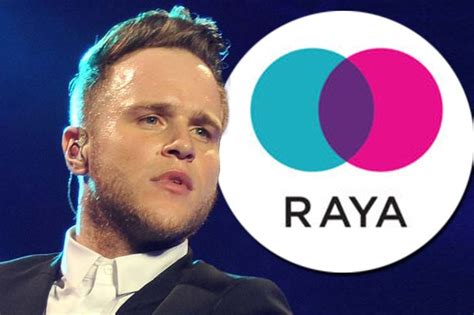 Our focus at raya is to provide members with access to exciting people and opportunities around the world. Olly Murs is 'looking for love on exclusive dating app ...