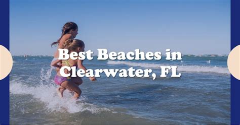 Best Beaches In Clearwater Florida