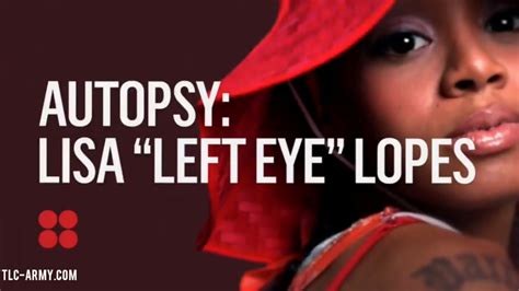 Autopsy The Last Hours Of Lisa “left Eye” Lopes 2019 Tlc