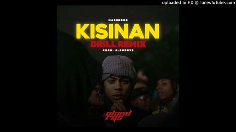 Masdddho “kisinan” Drill Remix Prod 0landrys Youtube Music