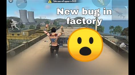 Eventually, players are forced into a shrinking play zone to engage each other in a tactical and diverse. New bug in free fire, Factory roof🤫🤫🤫 - YouTube