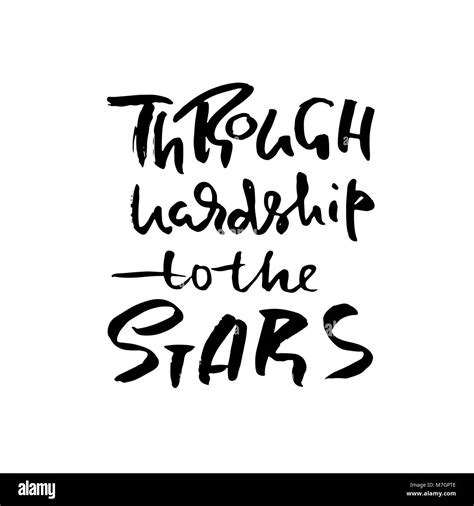 Through Hardship To The Stars Hand Drawn Lettering Vector Typography