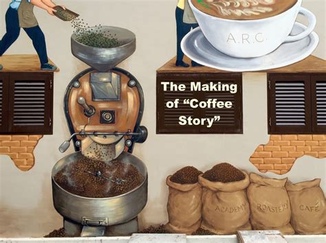 The Making Of “coffee Story” Mural Art Travel Of Yc