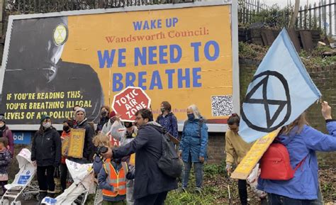 Extinction Rebellion Protest Spotlights Air Pollution In Wandsworth