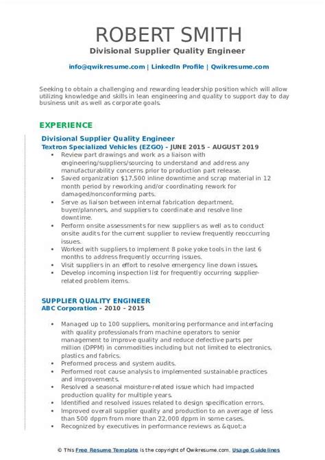 Examples can help you decide how to format your resume, as well as what information to. Supplier Quality Engineer Resume Samples | QwikResume
