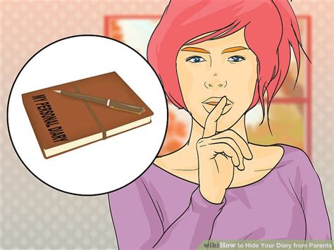 3 Ways To Hide Your Diary From Parents Wikihow