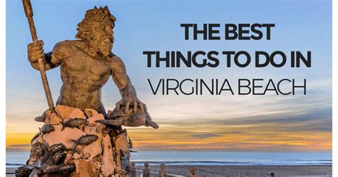 Best Things To Do Virginia Beach The Tourists World