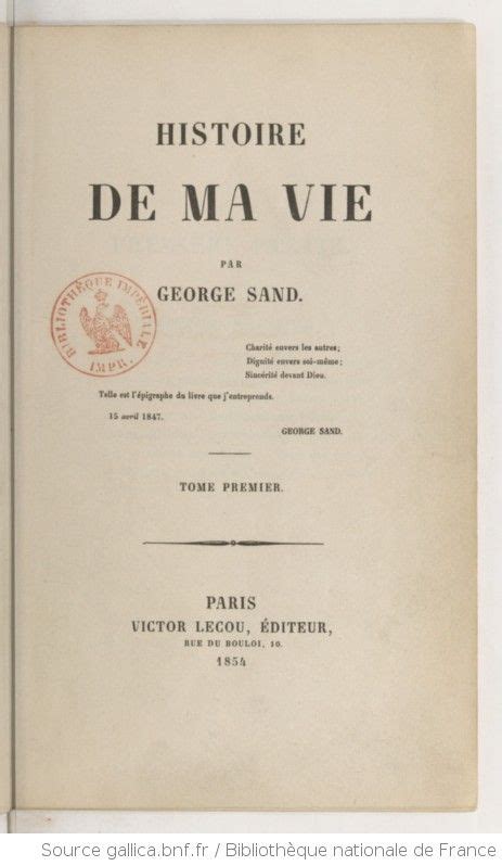 Histoire De Ma Vie Tome 1 Par George Sand Gallica Histoire De La Vie Bibliotheque