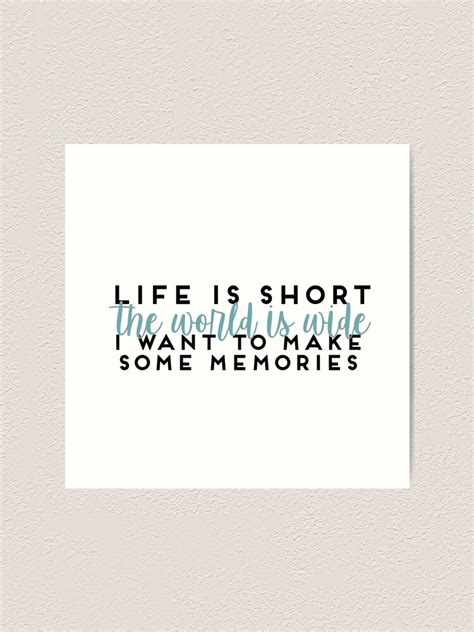 Life Is Short Mamma Mia Lily James Quote Art Print For Sale By