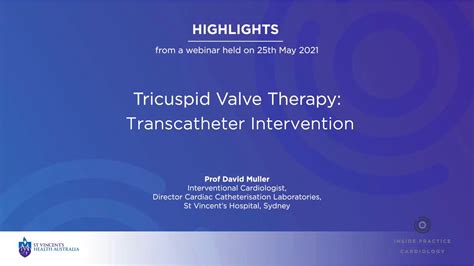 Tricuspid Valve Therapy Transcatheter Intervention Inside Practice