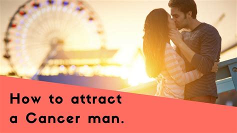 How To Attract A Cancer Man Using Our Top Seduction Tips Youtube