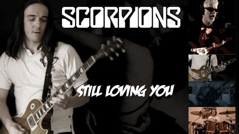 Scorpions Still Loving You Full Cover Collaboration Youtube