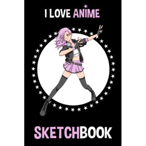 I Love Anime Sketchbook Comic Manga Anime Sketch Book For Drawing And