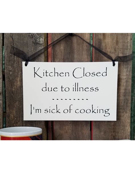 Sign Kitchen Closed Cook On Bay