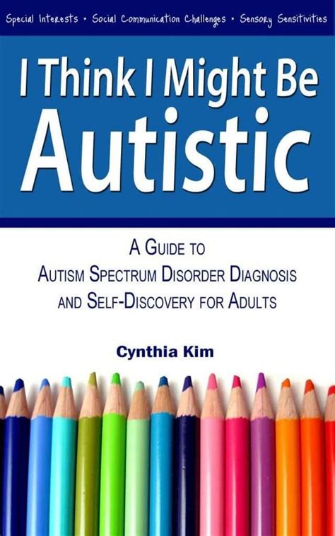 Am I Autistic A Guide To Diagnosis For Adults Autism Awareness