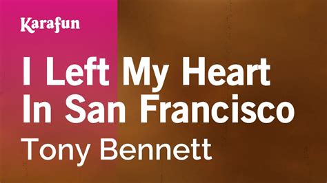 Karaoke I Left My Heart In San Francisco Tony Bennett Youtube