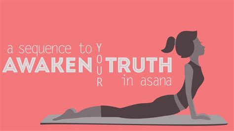 Honest Movement A Sequence To Awaken Your Truth In Asana Yoga