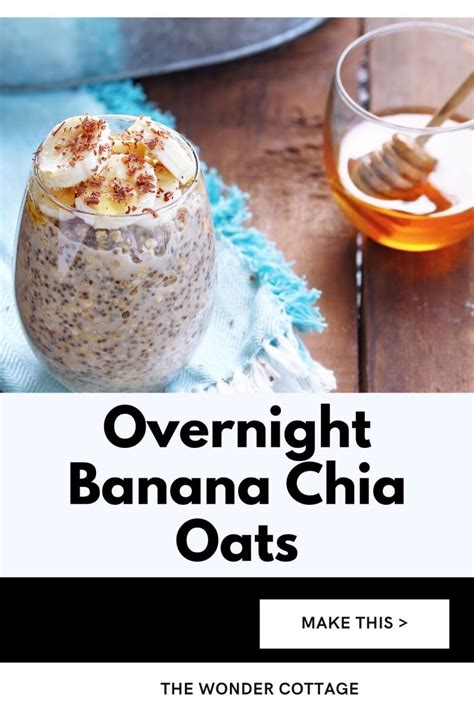 Overnight Banana Chia Oats The Wonder Cottage