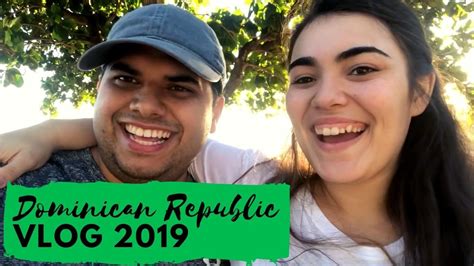 Dominican Republic Vlog Youtube