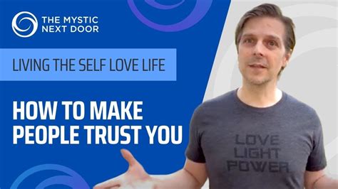 How To Make People Trust You Living The Self Love Life Youtube