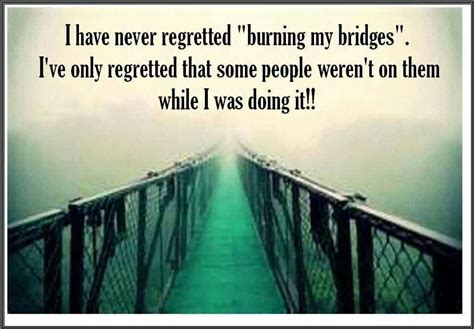 Quotes About Bridges And Success 25 Quotes Bridge Quotes Memes