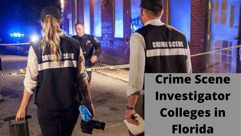 Top Crime Scene Investigator Colleges In Florida Update