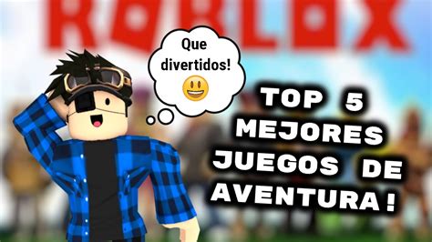 Top 5 Mejores Juegos De Aventura De Roblox Blukyx Youtube