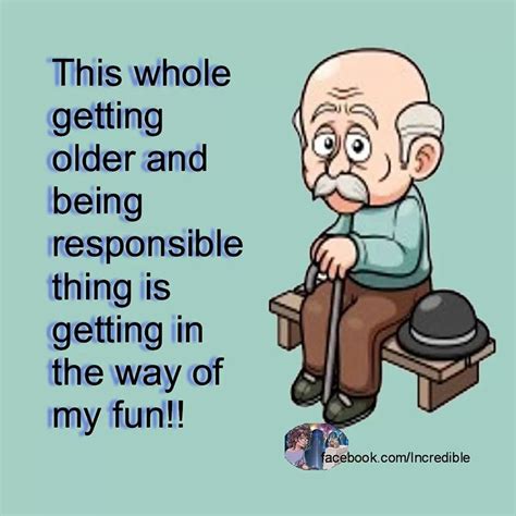 pinterest getting old quotes funny old people funny quotes