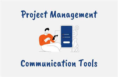 Most Effective Project Management Communication Tools 2024