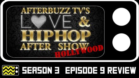 Love And Hip Hop Hollywood Season 3 Episode 9 Review And After Show