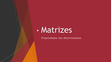 Matrizes Propriedades Dos Determinantes Youtube