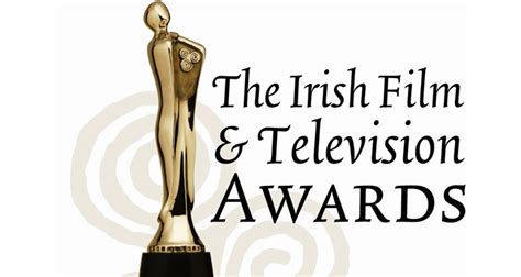 Ifta Awards 2018 Full List Of Nominees For The Irish Film And Tv