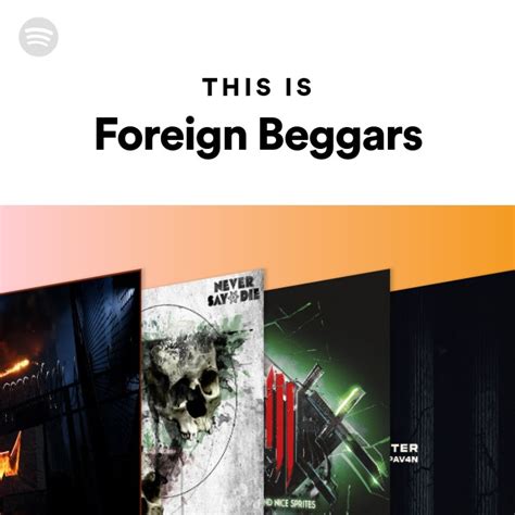 Foreign Beggars Spotify