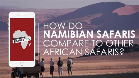 How Do Namibian Safaris Compare To Other African Safaris Rhino Africa S Travel Tips Travelideas