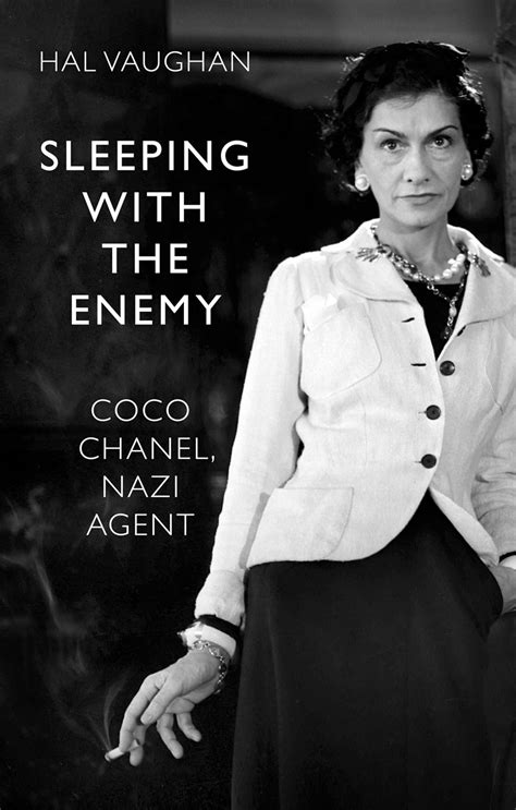 Sleeping With The Enemy Coco Chanel Nazi Agent By Hal Vaughan
