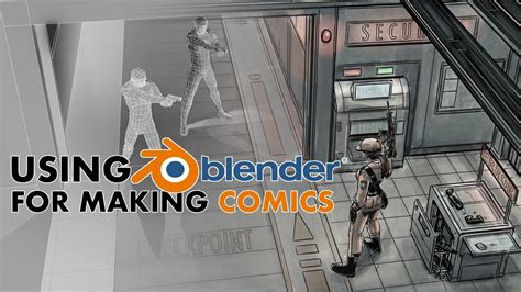 Using Blender For Making Comics Youtube How To Make Comics Blender Comics