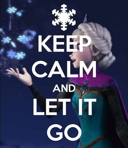 Let it go (from frozen soundtrack). FROZEN MEMES LET IT GO image memes at relatably.com
