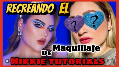 Nueva Serie En El Canal Recreando El Maquillaje De Un Youtuber Nikkietutorials Youtube