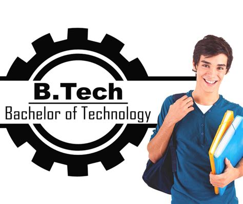 Bachelor Of Technology Btech Admission Open For Degree And Diploma
