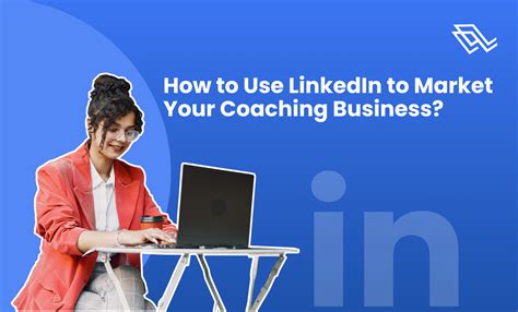 How To Use Linkedin To Market Your Coaching Business Winuall