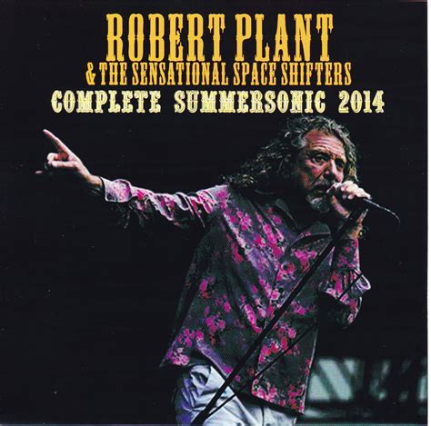 Subterranea is a journey through robert plant's solo recordings, from pictures at eleven in 1982 through to three new unreleased, exclusive tracks. Robert Plant & The Sensational Space Shifters / Complete ...