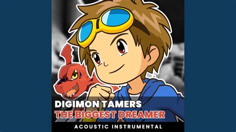 The Biggest Dreamer Digimon Tamers Op 1 Acoustic Guitar Instrumental